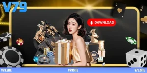 Tải App V79 Nhận Thưởng Khủng Siêu Tốc Cho Mọi Thiết Bị